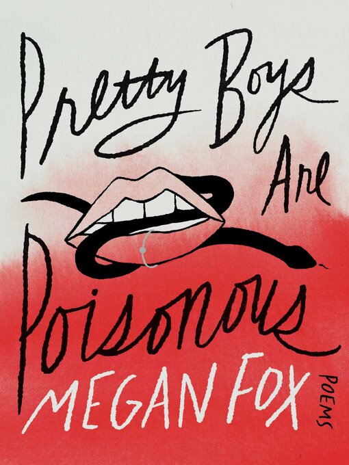 Title details for Pretty Boys Are Poisonous by Megan Fox - Wait list